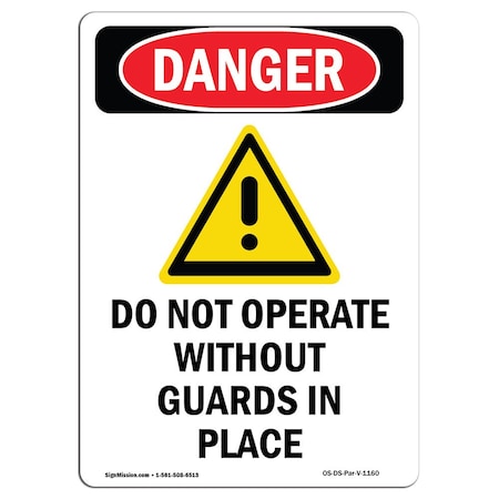 Signmission OSHA, Do Not Operate W/O, 14in X 10in Rigid Plastic, 10" W, 14" L, Portrait, OS-DS-P-1014-V-1160 OS-DS-P-1014-V-1160
